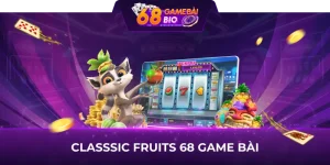 Classic Fruits 68 game bài