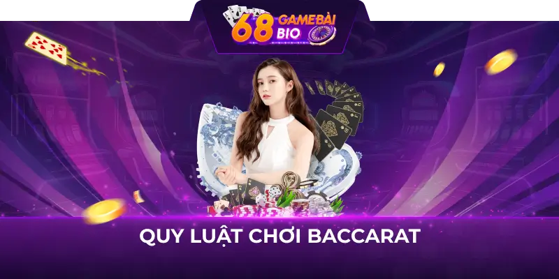 Luật trả thưởng Baccarat